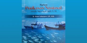 Platform Perikanan Nasional Dibutuhkan Demi Mewujudkan SDGs 14