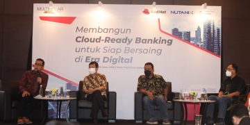 Aplikasi Cloud-Ready Bisa jadi Pilihan Perbankan dalam Transformasi Digital