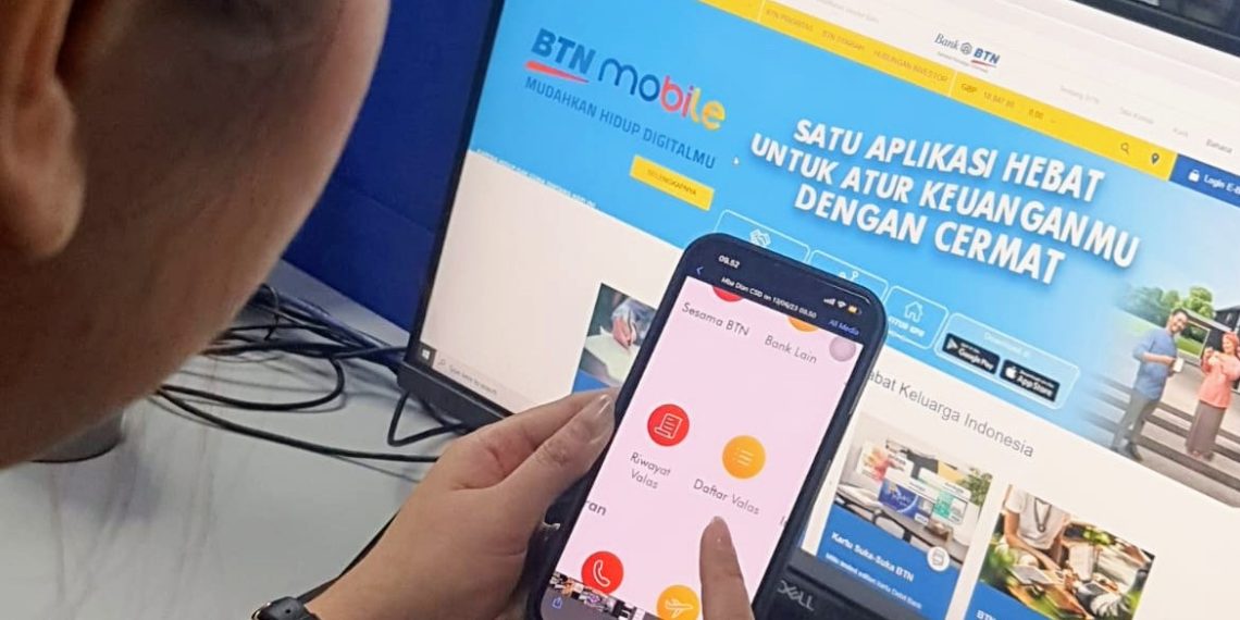 Lewat Fitur Baru, BTN Mobile Permudah Transaksi Valas
