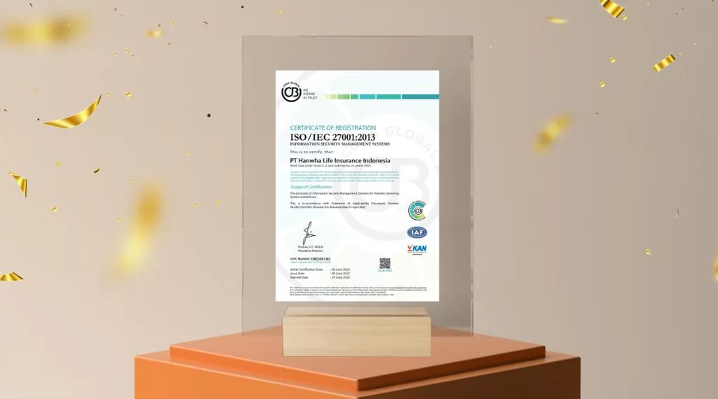 Lindungi Data Nasabah, Hanwha Life Raih Sertifikasi ISO 27001