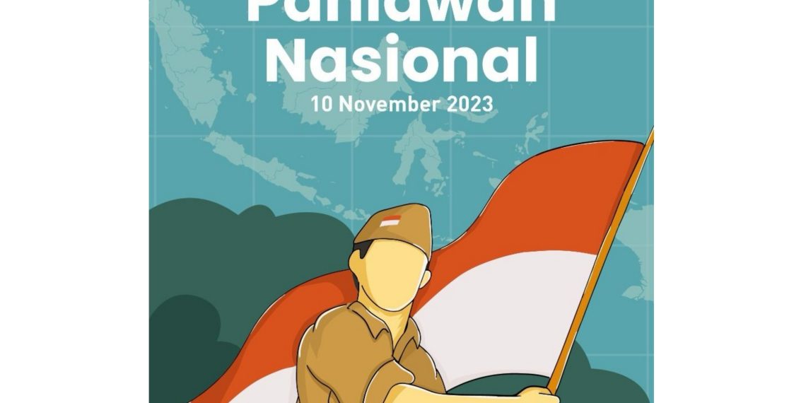 Kilas Balik Hari Pahlawan, Sejarah Singkat dan Tokoh Penting Perjuangan