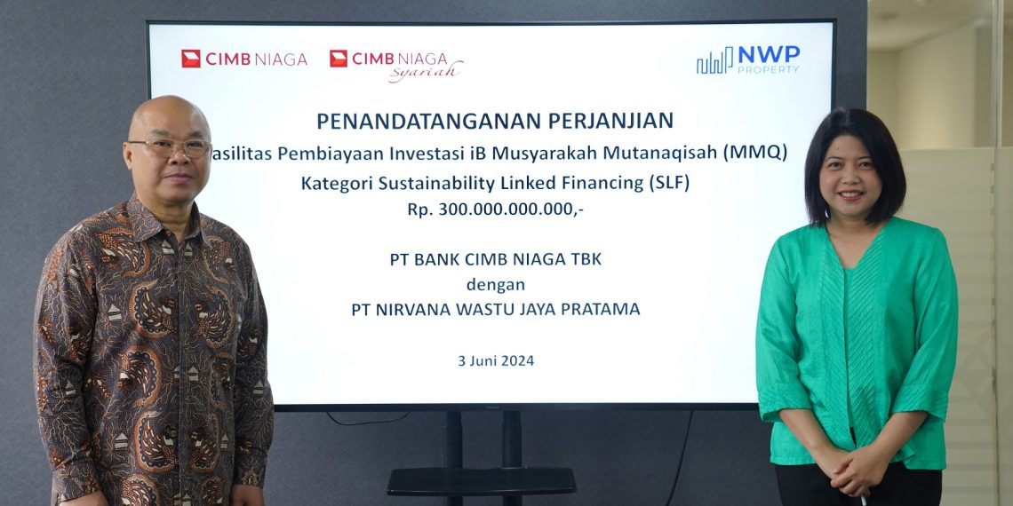 Gandeng NWP Poperty, CIMB Niaga Kucurkan Pembiayaan Syariah SLF Senilai Rp300 Miliar