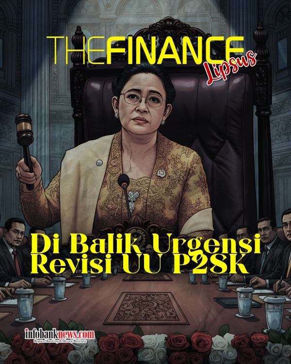 Lipsus - Di Balik Urgensi Revisi UU P2SK